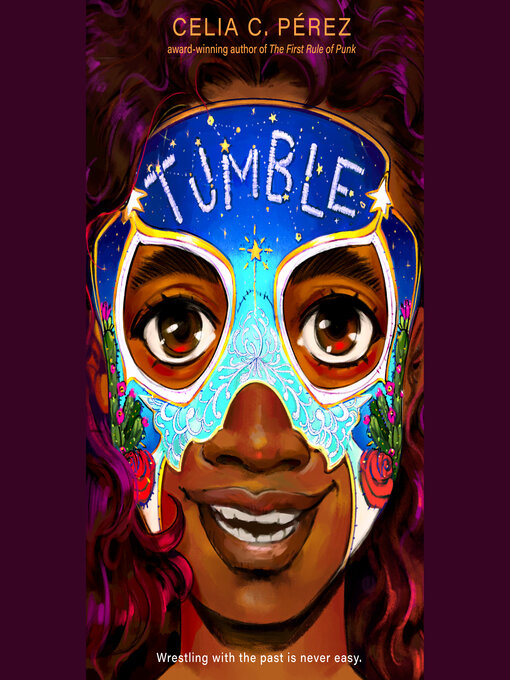 Title details for Tumble by Celia C. Pérez - Available